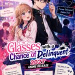 Glasses with a Chance of Delinquent Anime Release Date, Teaser Visuals, Cast, and Production Updates